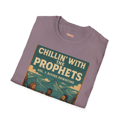 Chillin with the Prophets Unisex T-Shirt