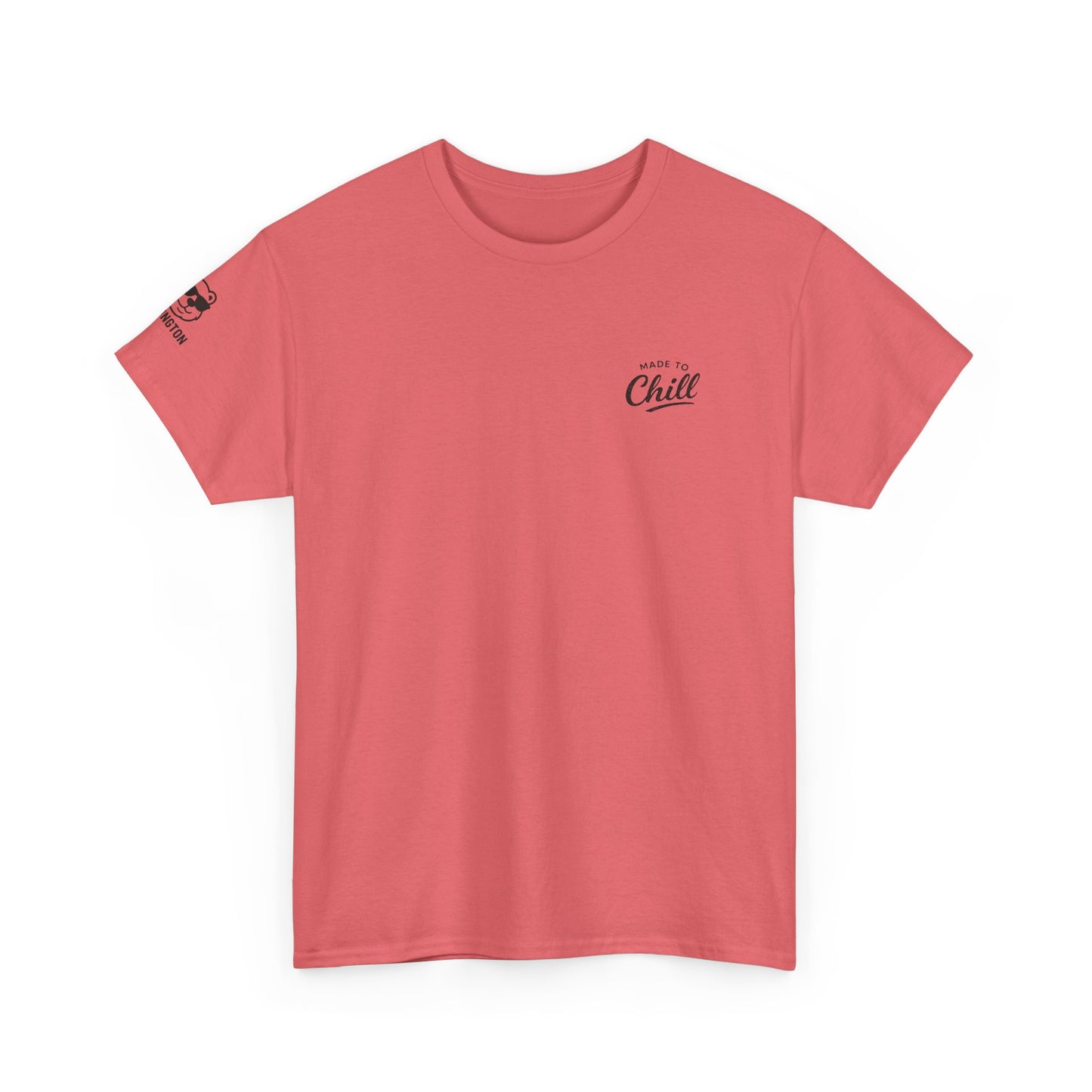 Made to Chill T-Shirt