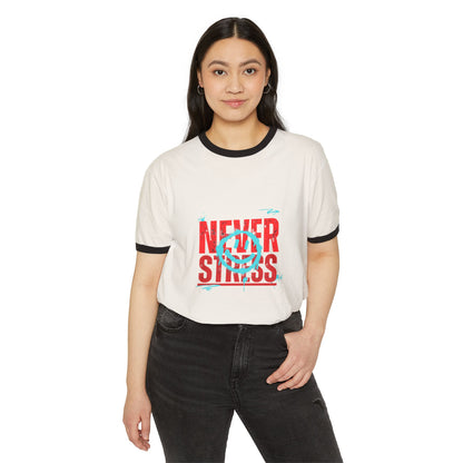 Never Stress Unisex T-shirt