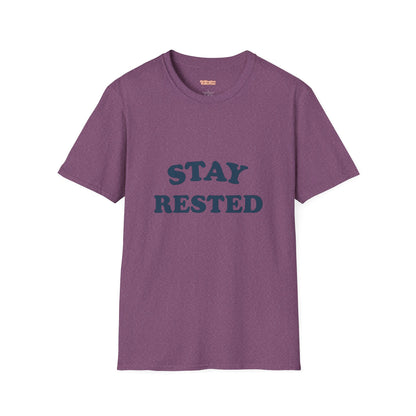 Stay Rested Unisex T-Shirt