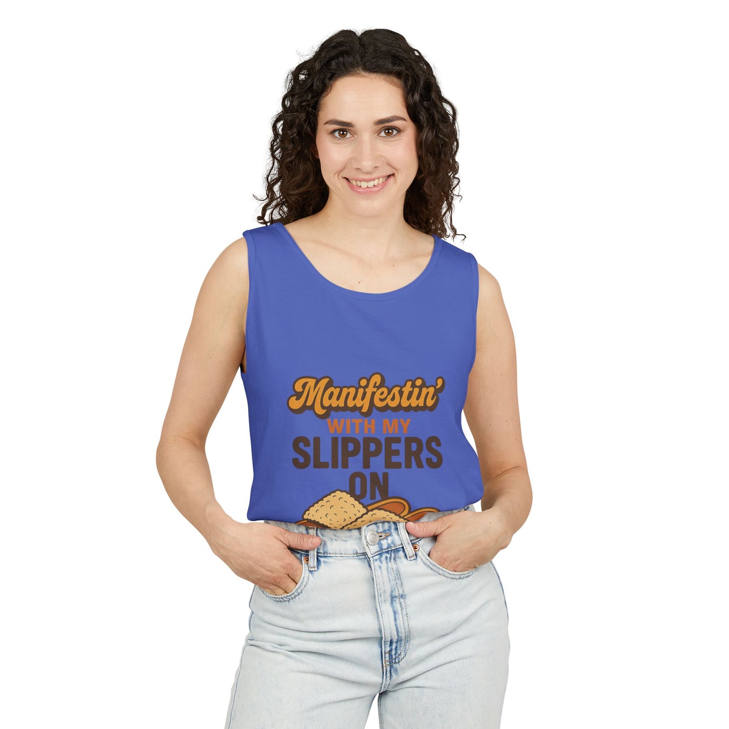 Manifesting in My Slippers tank Top