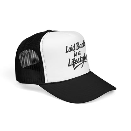 Laid Back Is a Lifestyle Trucker Hat