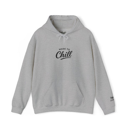 Made To Chill Hoodie