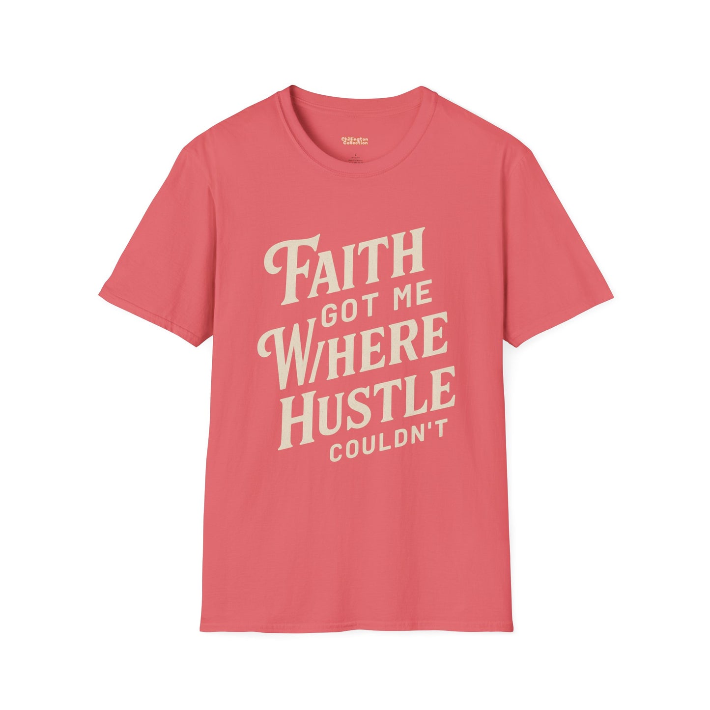 Faith Hustle Unisex T-Shirt