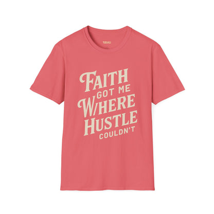 Faith Hustle Unisex T-Shirt