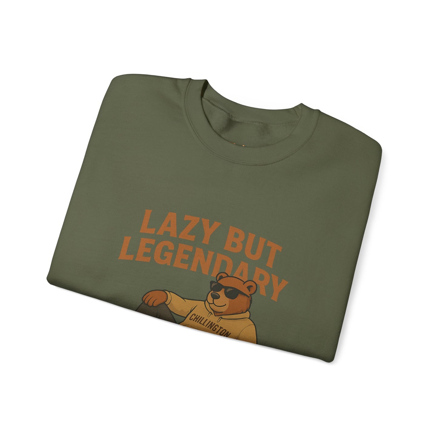 Lazy but Legendary Unisex Sweatshirt