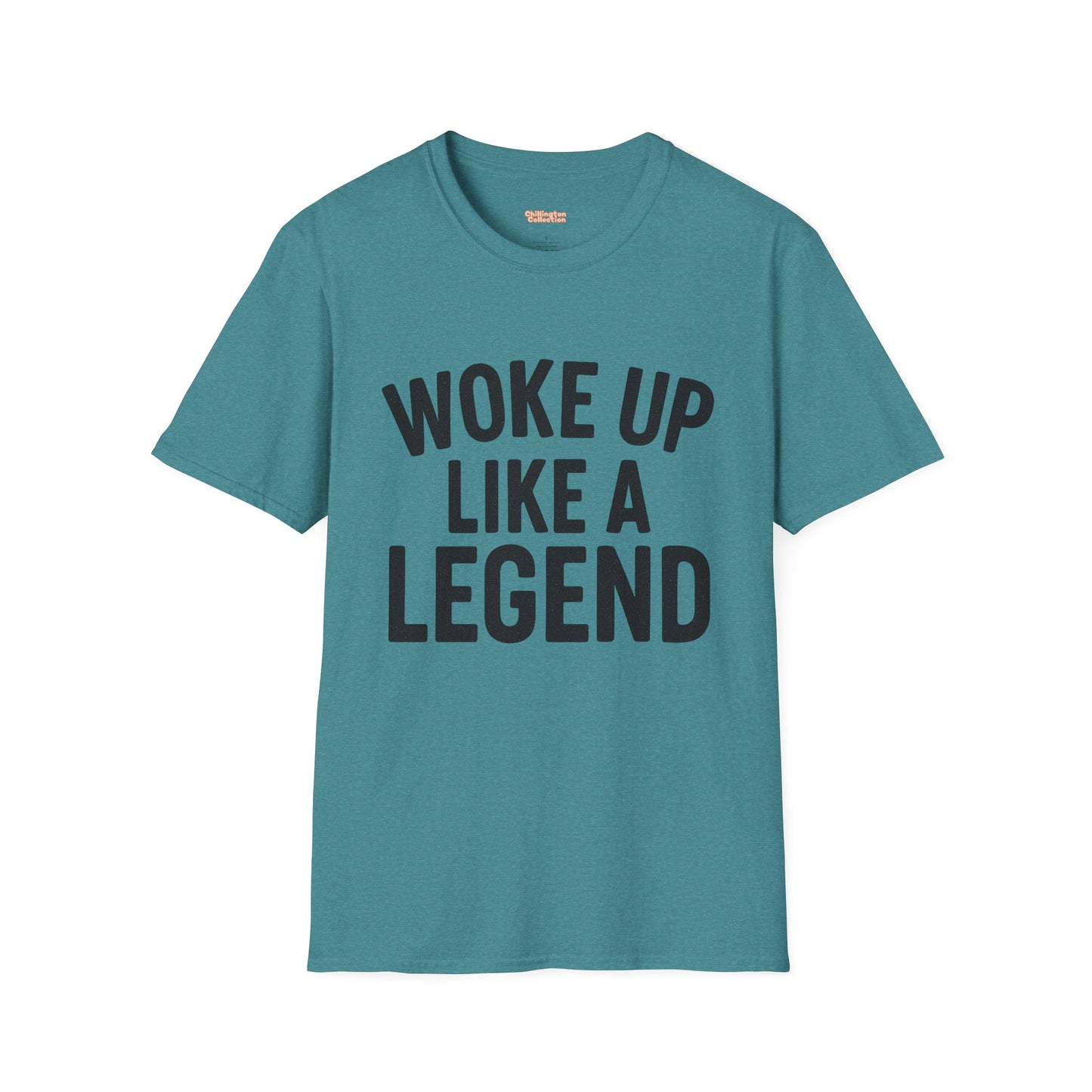 Woke Up Like A Legend Unisex T-Shirt