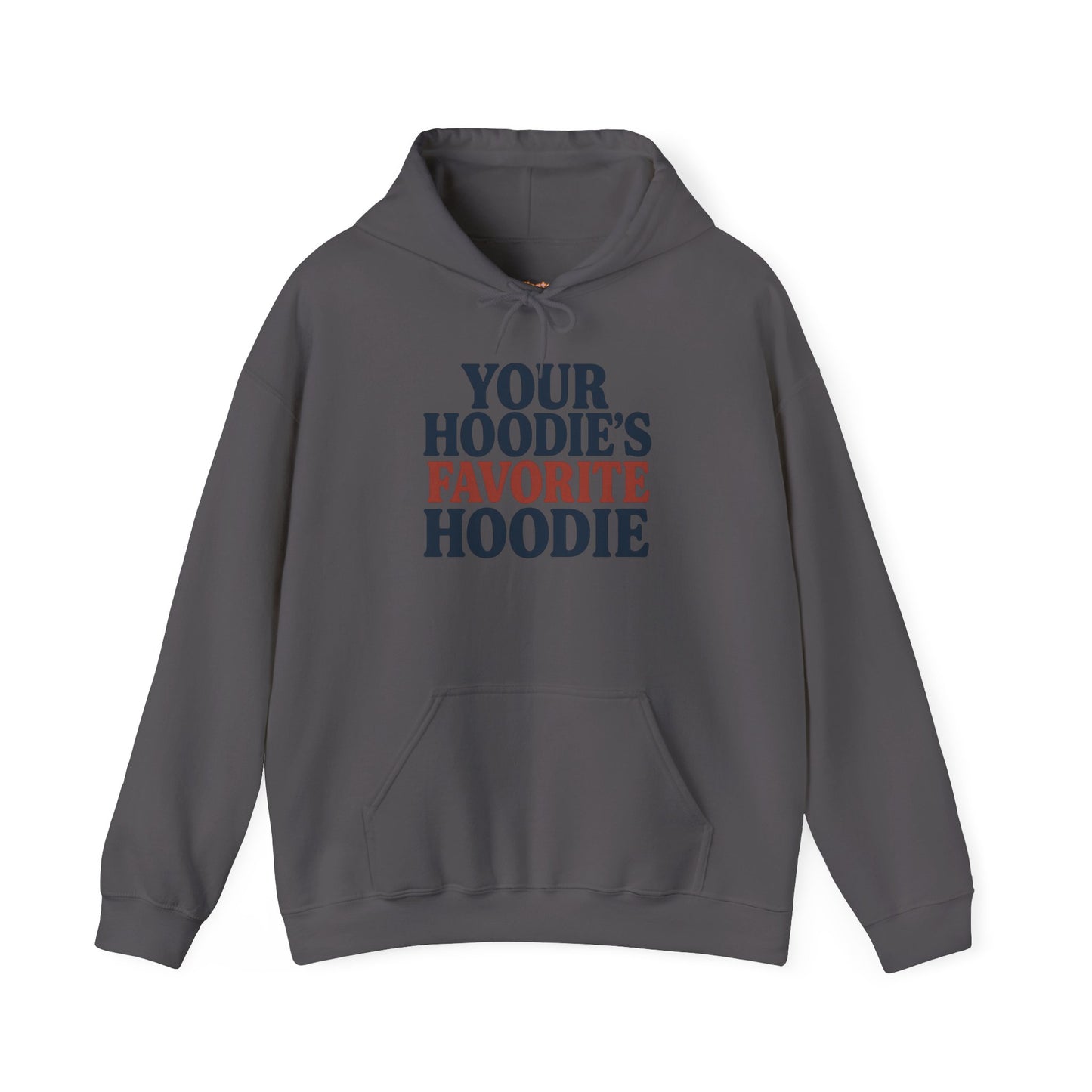 Hoodies Favorite Hoodie Unisex Hoodie