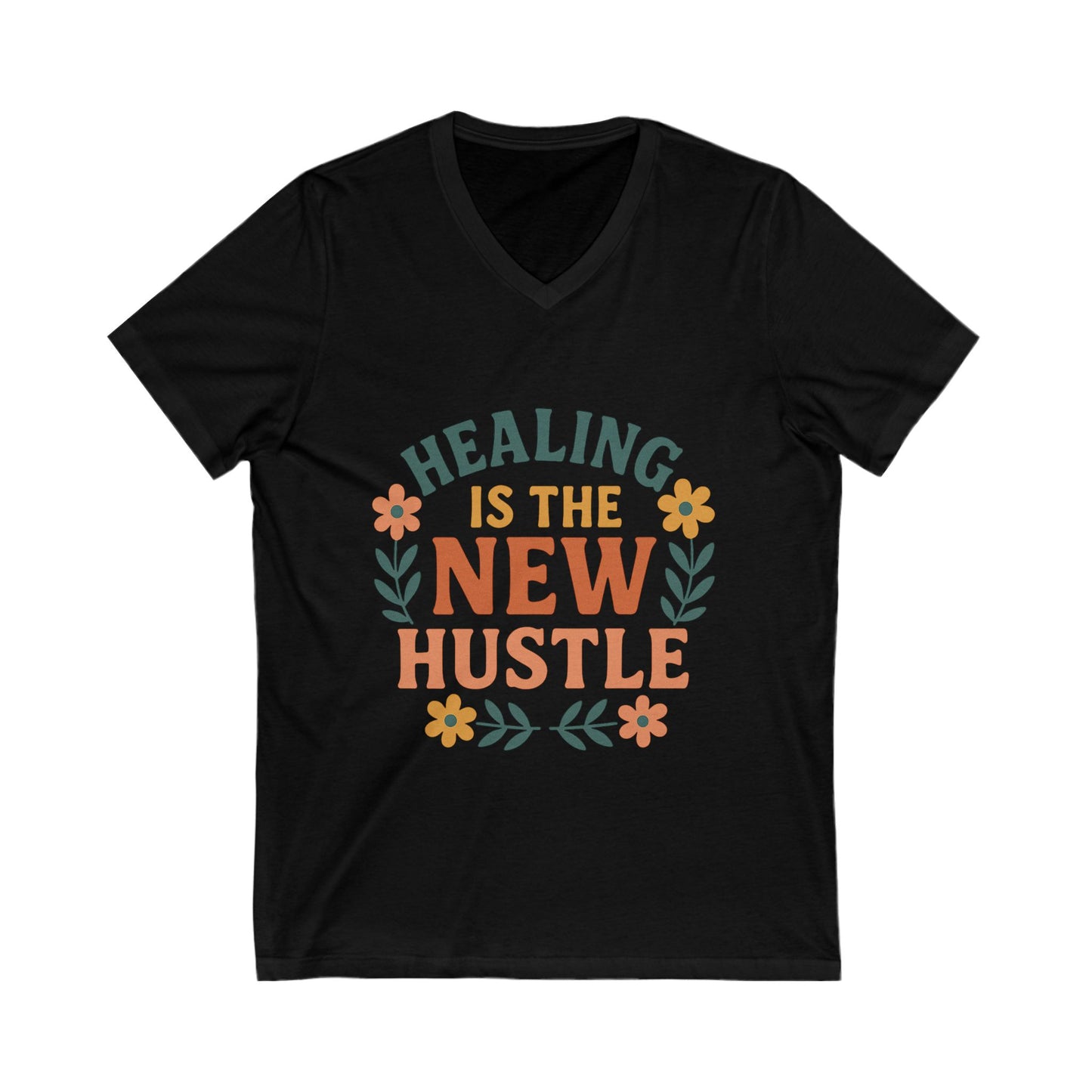 Healing is the New Hustle V-neck T-shirt