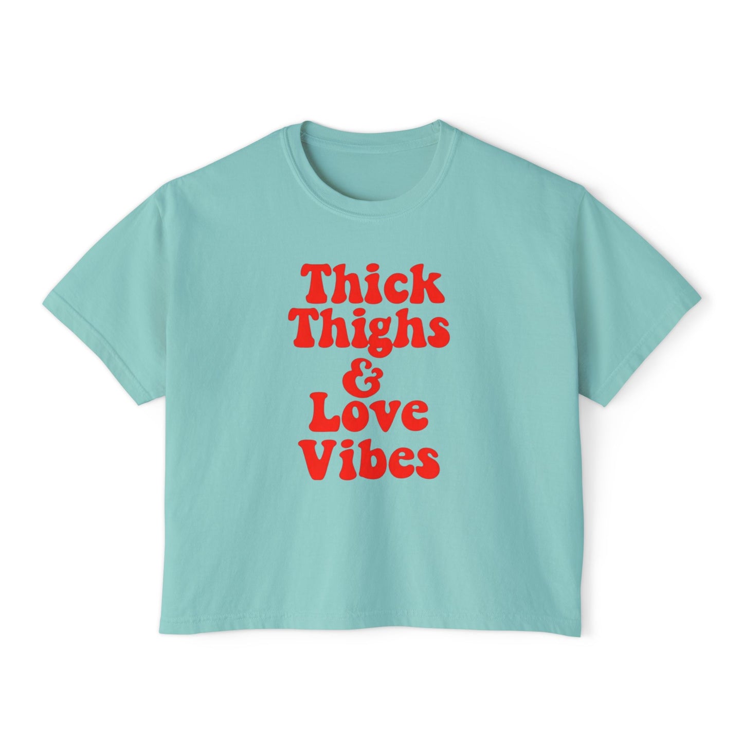 Thick Thighs & Love Vibes Women's Boxy T-Shirt