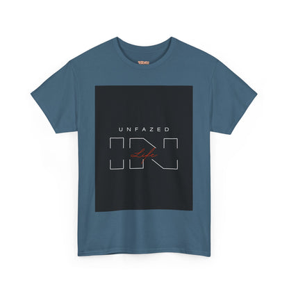 Unfazed in Life  Unisex T-shirt