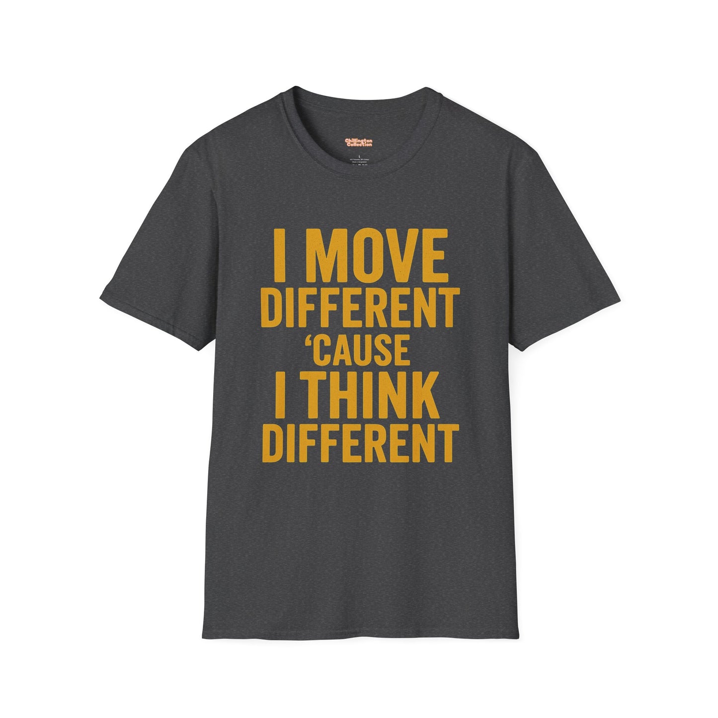 I Move Different Unisex T-Shirt