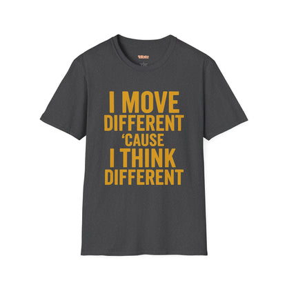 I Move Different Unisex T-Shirt