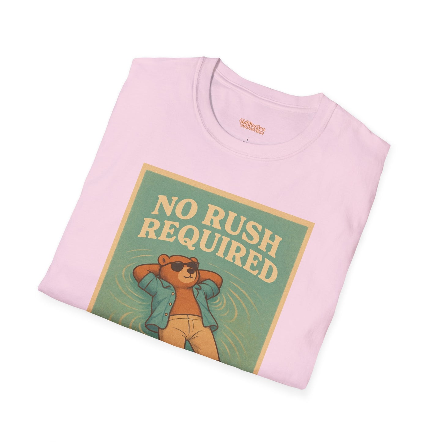 No Rush Required Unisex T-Shirt