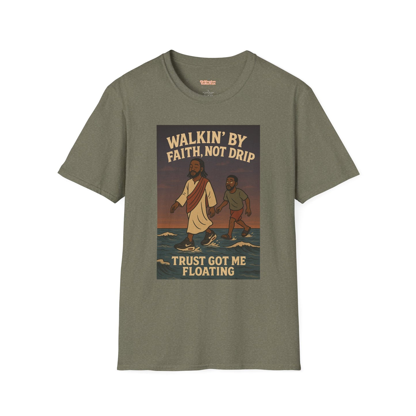 Walking By Faith Not Drip Unisex T-Shirt