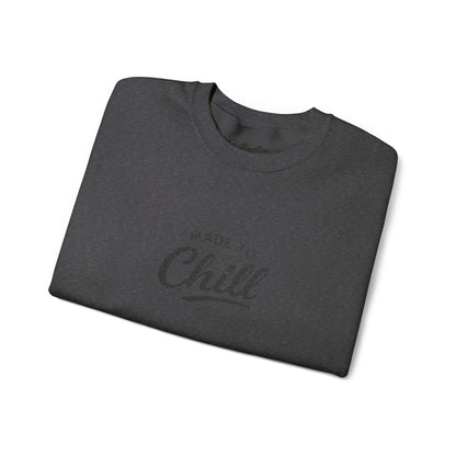 Made to Chill Sweatshirt