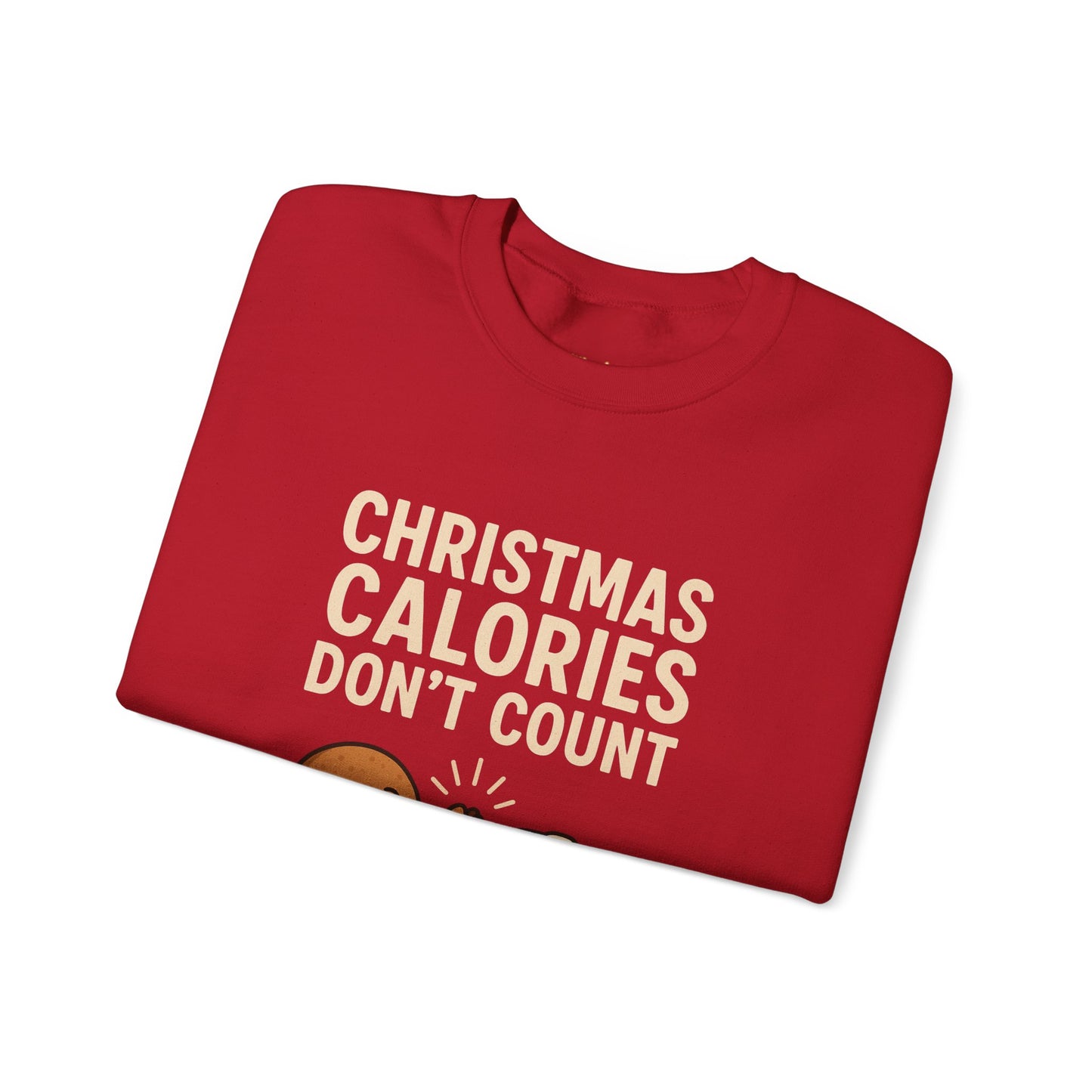 Christmas Calories Don't Count Sweatshirt