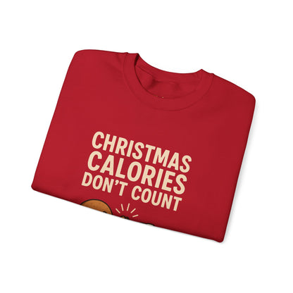 Christmas Calories Don't Count Sweatshirt