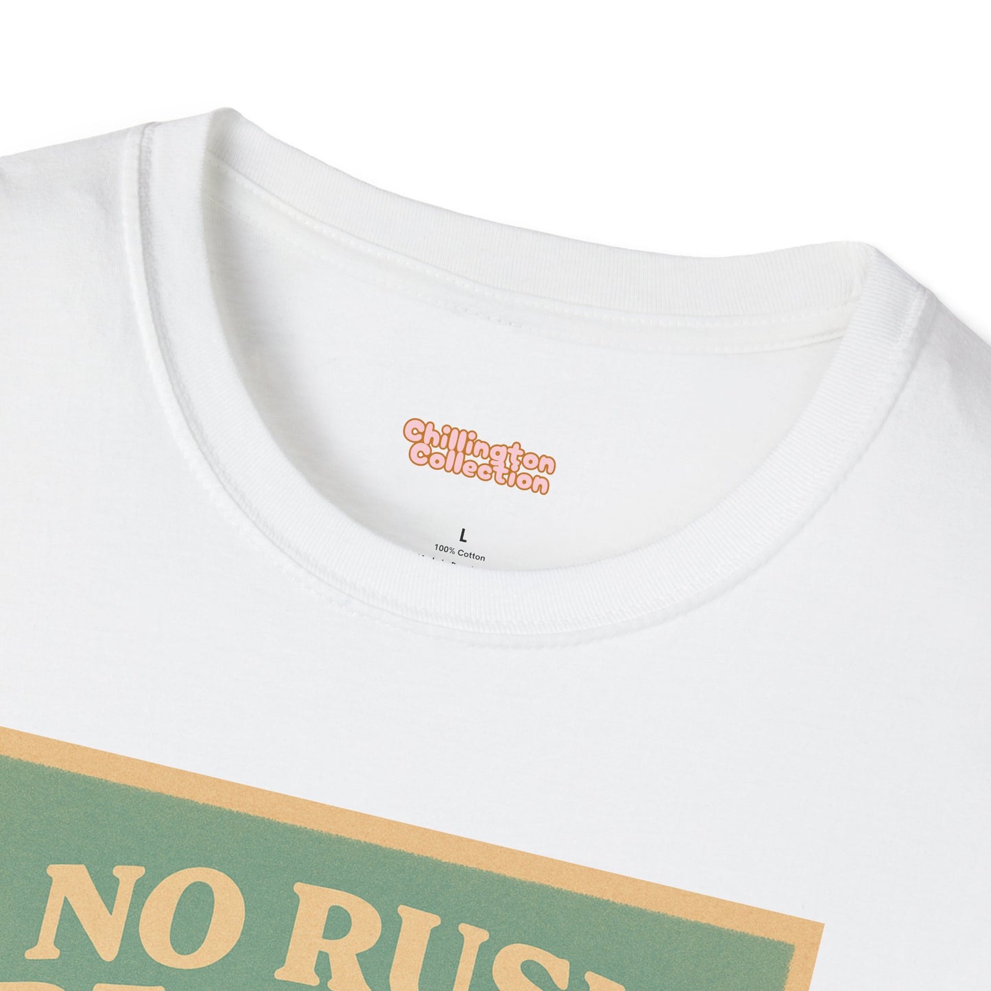 No Rush Required Unisex T-Shirt