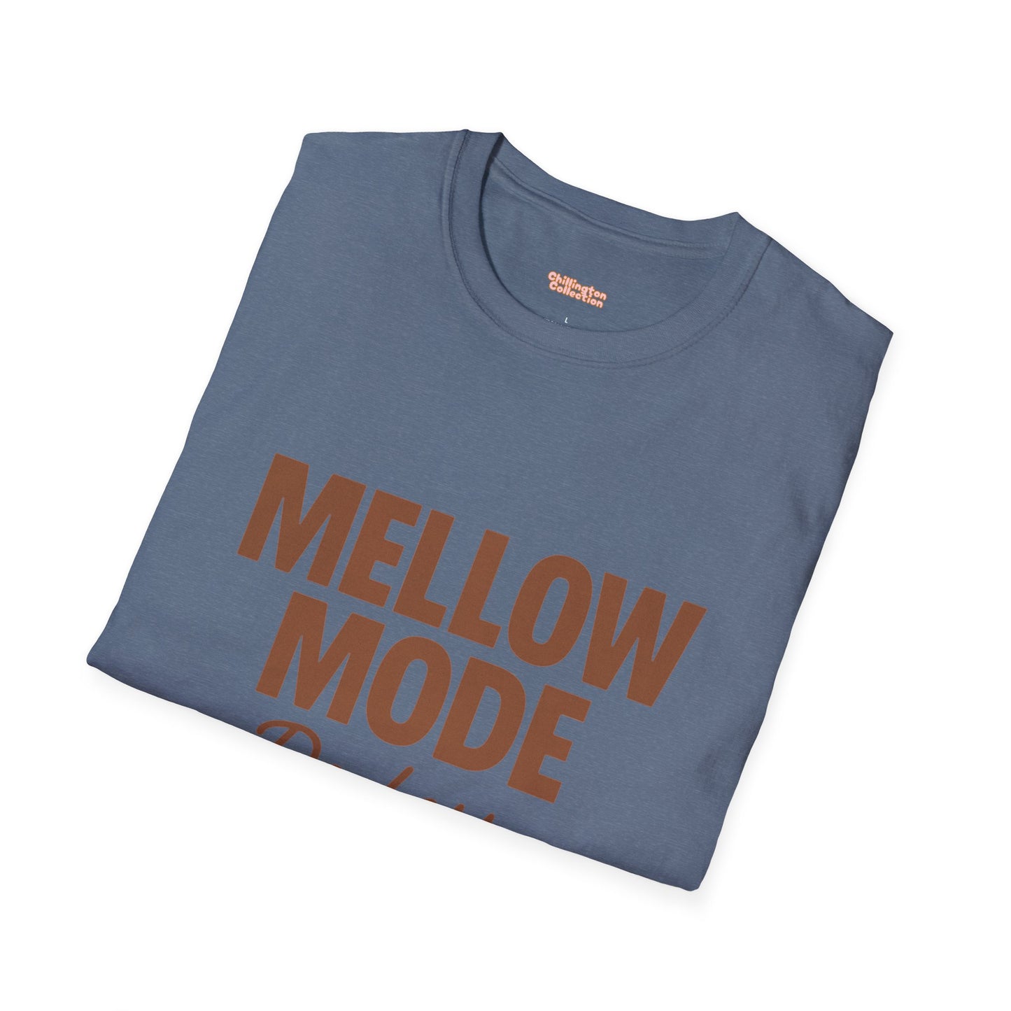 Mellow Mode Unisex T-Shirt