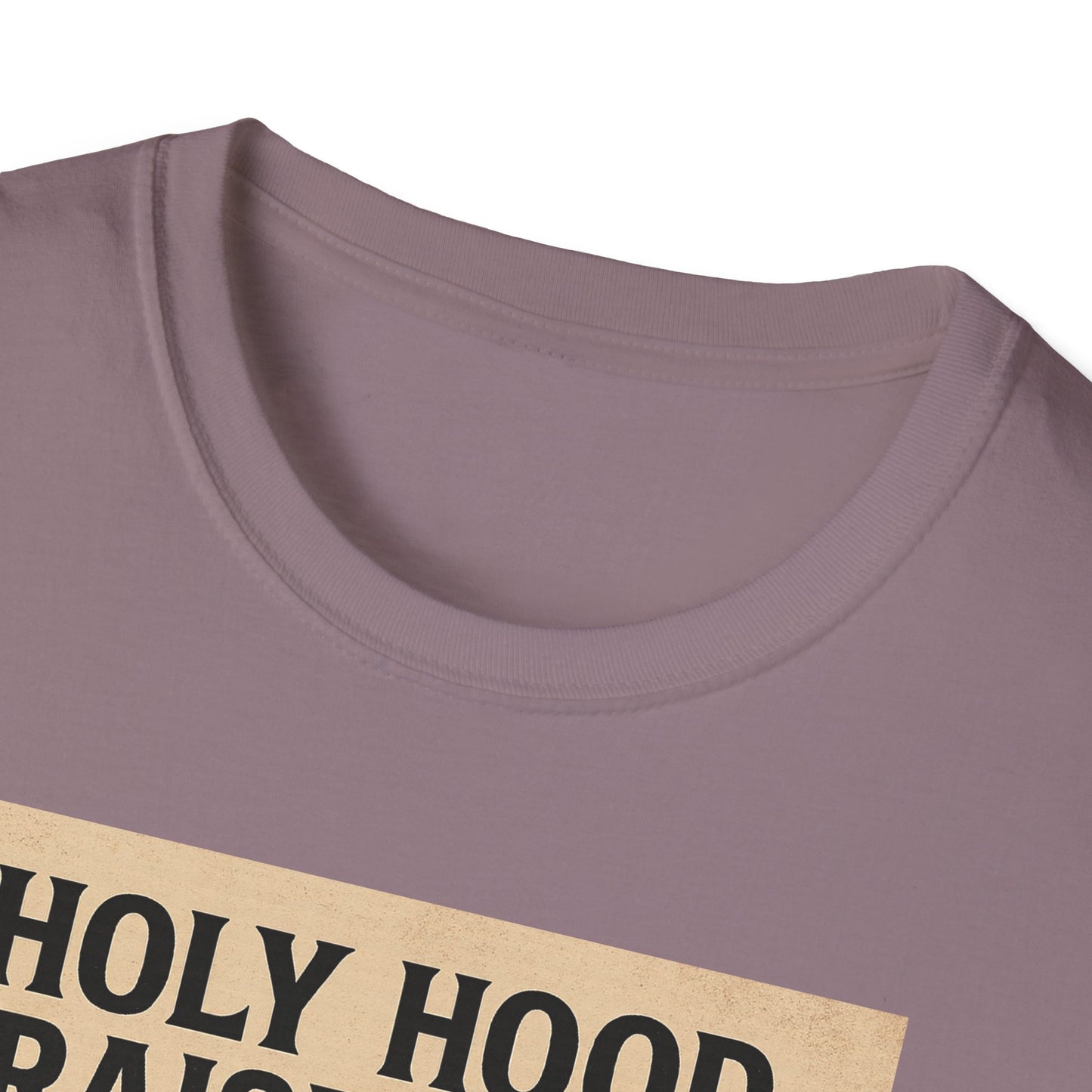 Holy Hood Unisex T-Shirt