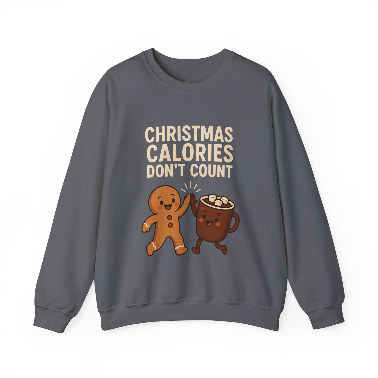 Christmas Calories Don't Count Sweatshirt