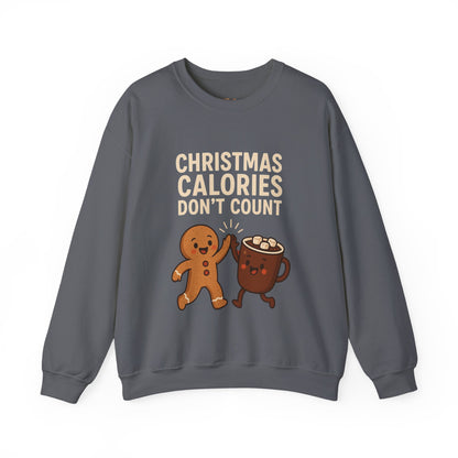 Christmas Calories Don't Count Sweatshirt