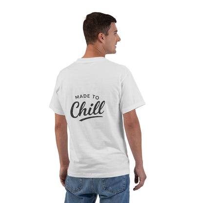 Made to Chill T-Shirt