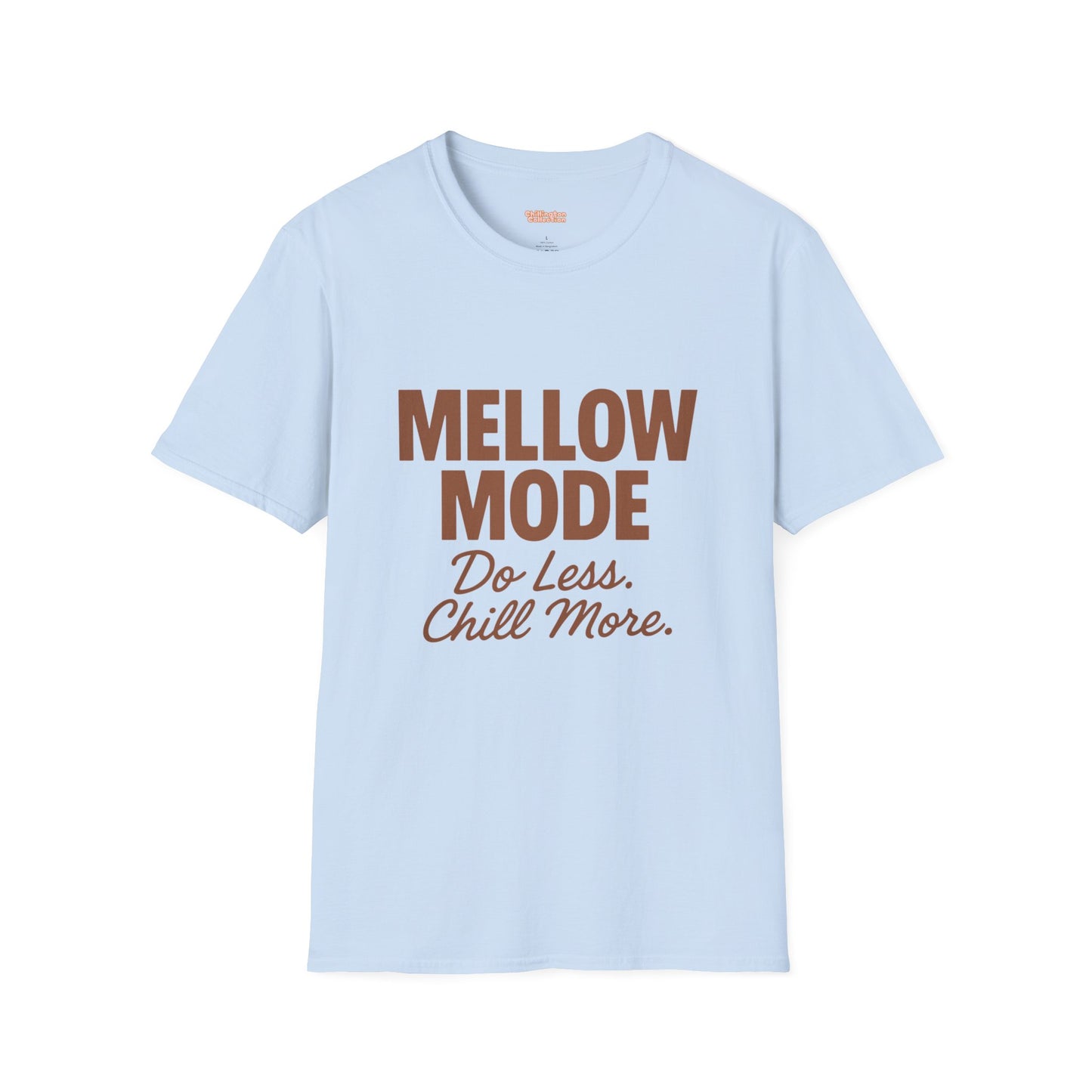 Mellow Mode Unisex T-Shirt
