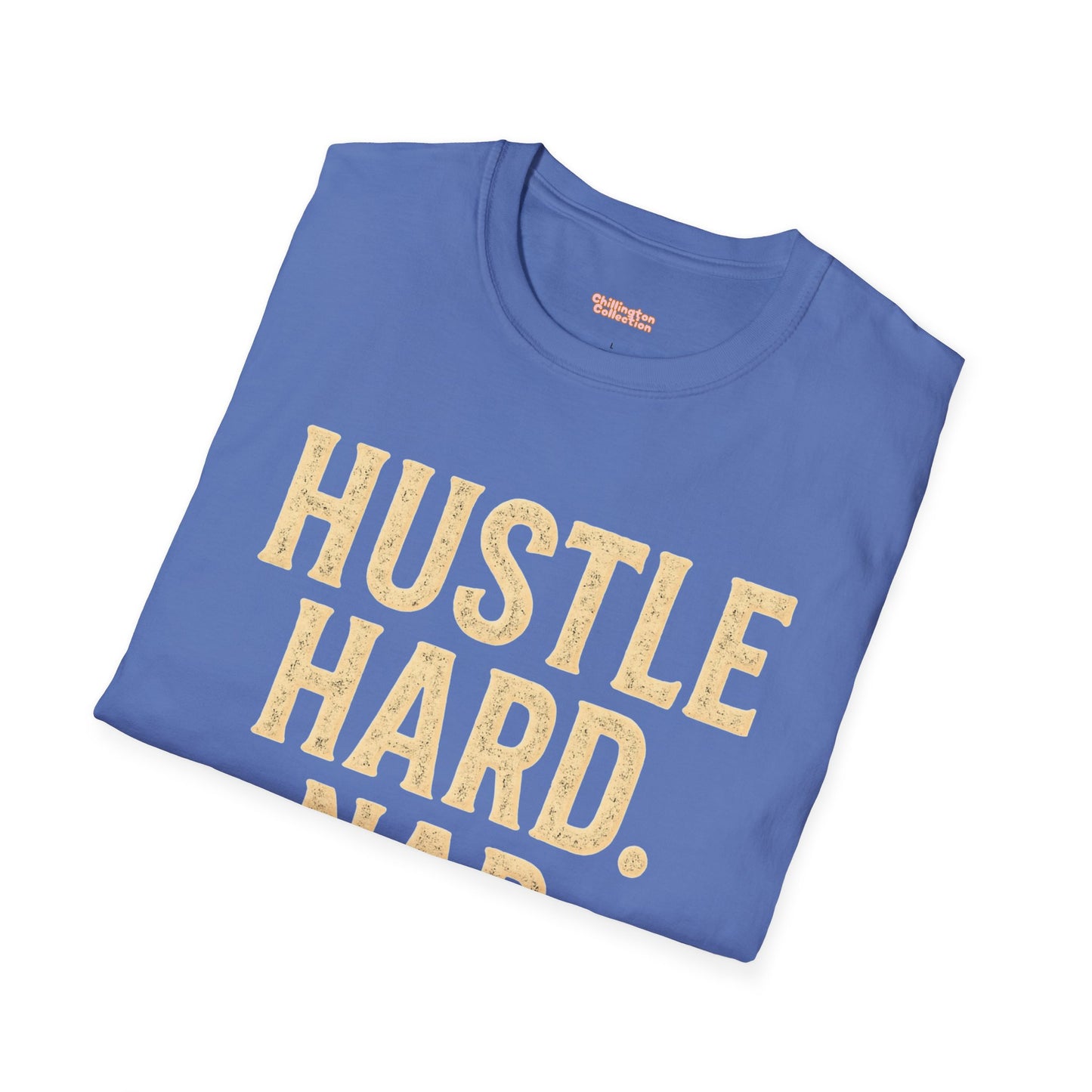 Hustle Hard Nap Harder Unisex T-Shirt