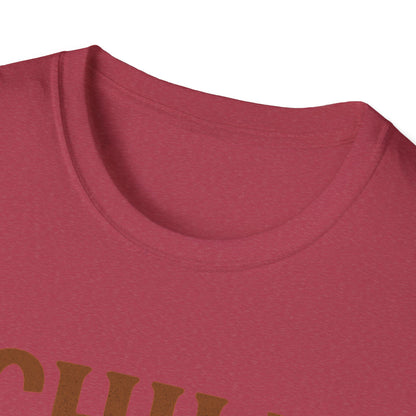 Chill Is A Mindset Unisex T-Shirt