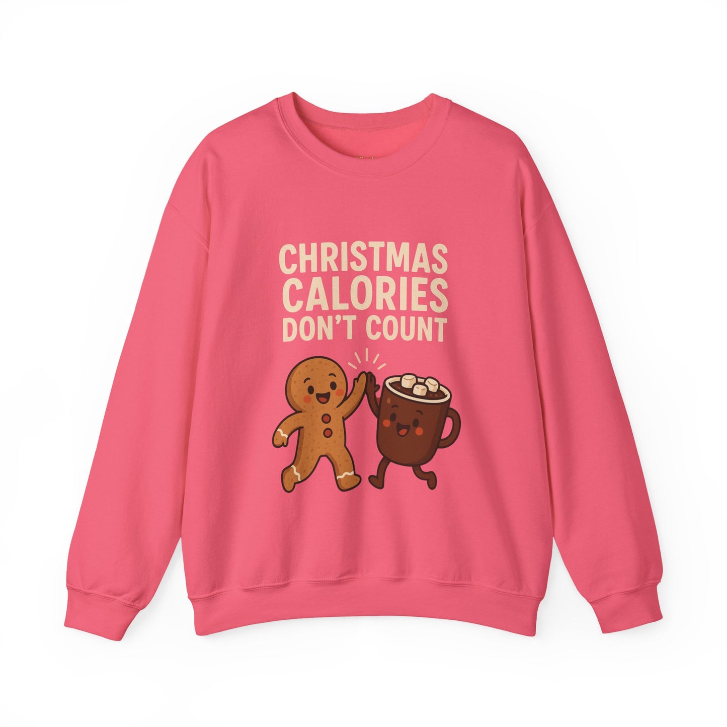 Christmas Calories Don't Count Sweatshirt