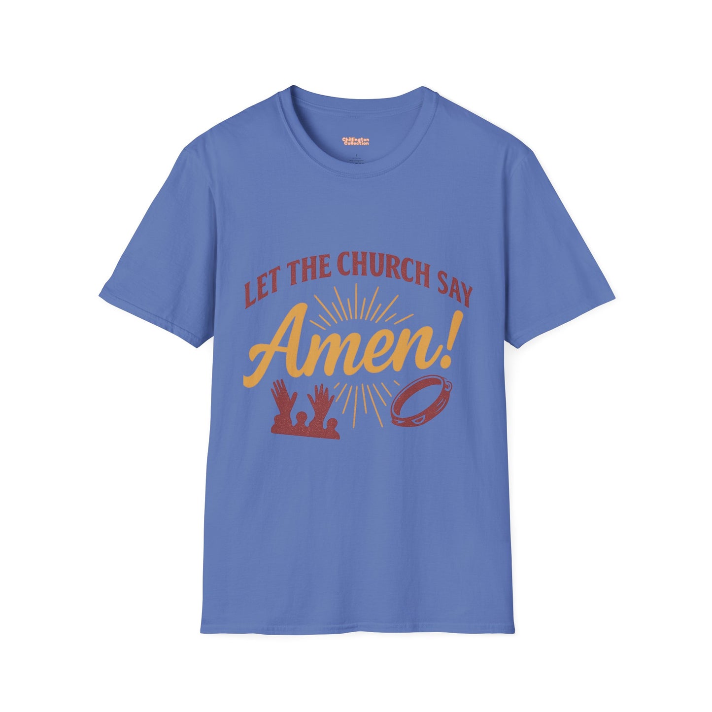 Let the Church Say Amen! Unisex T-shirt