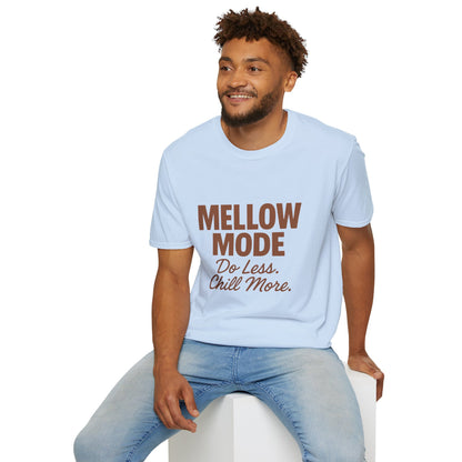 Mellow Mode Unisex T-Shirt