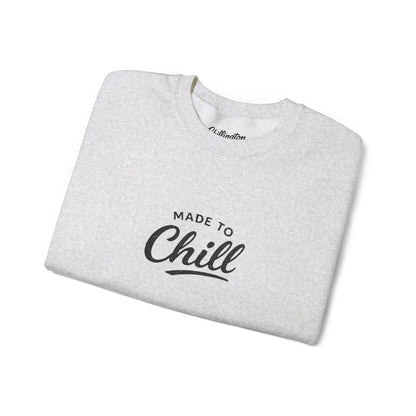 Made to Chill Sweatshirt