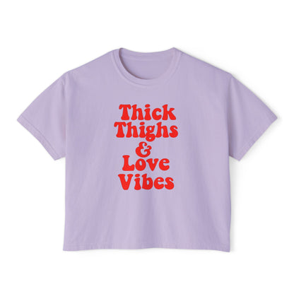 Thick Thighs & Love Vibes Women's Boxy T-Shirt