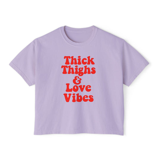 Thick Thighs & Love Vibes Women's Boxy T-Shirt